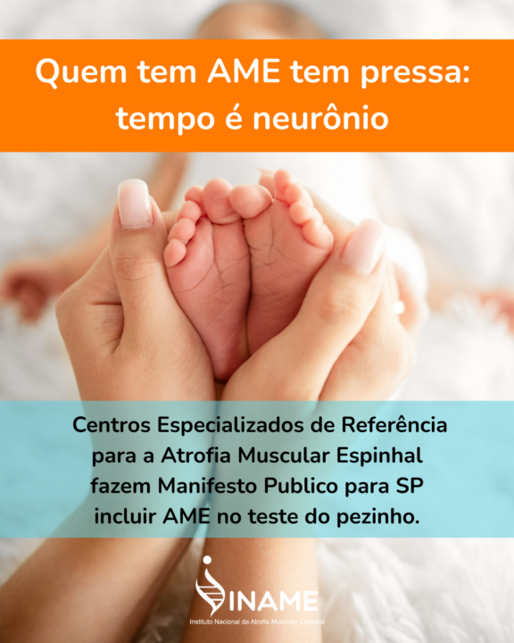 Manifesto médico pele inclusão da AME no teste do pezinho de triagem neonatal